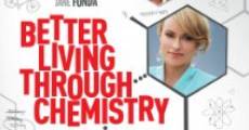 Better Living Through Chemistry film complet