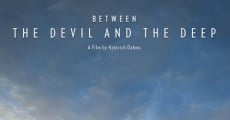 Between the Devil and the Deep (2015)