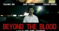 Beyond the Blood film complet
