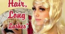 Big Hair, Long Lashes film complet