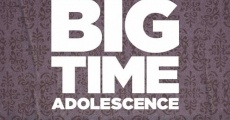 Big Time Adolescence film complet