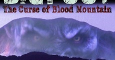 Bigfoot: The Curse of Blood Mountain streaming