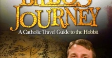 Bilbo's Journey: A Catholic Travel Guide to the Hobbit streaming