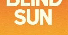 Blind Sun film complet