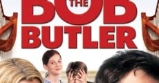 Bob the Butler (2005)