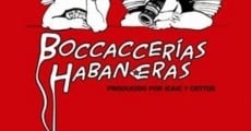Boccaccerías Habaneras streaming