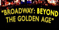 Broadway: Beyond the Golden Age