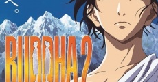 Buddha 2: Tezuka Osamu no Budda - Owarinaki tabi film complet