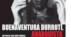 Buenaventura Durruti, anarquista film complet