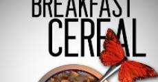 Butterfiles and Breakfast Cereal film complet