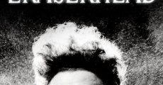 Eraserhead film complet