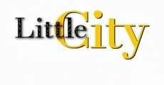 Little City streaming