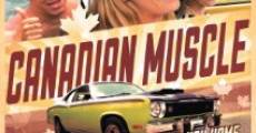Canadian Muscle film complet