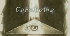 Filme completo Carcinoma