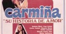 Carmiña (Su historia de amor) film complet