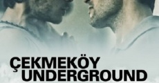 Cekmekoy Underground streaming