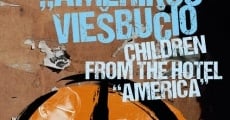 Vaikai is Amerikos viesbucio film complet