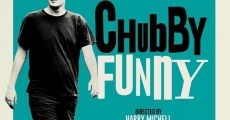 Chubby Funny film complet