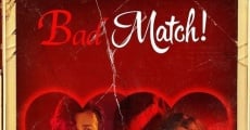 Filme completo Bad Match