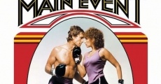 The Main Event film complet
