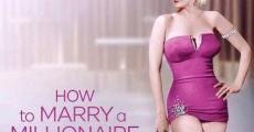 How to Marry a Millionaire film complet
