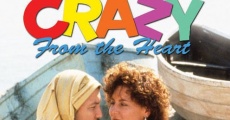 Crazy from the Heart (1991)