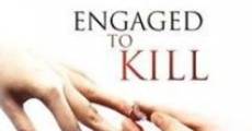 Engaged to Kill film complet