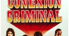 Conexión criminal film complet