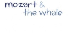 Mozart and the Whale film complet