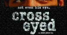 Cross Eyed (2006)