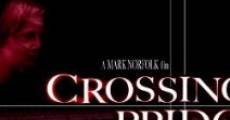Filme completo Crossing Bridges