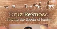 Cruz Reynoso: Sowing the Seeds of Justice film complet