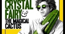 Crystal Fairy & the Magical Cactus film complet