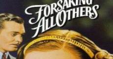 Forsaking All Overs film complet