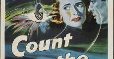 Count the Hours film complet