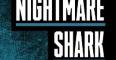 Nightmare Shark film complet