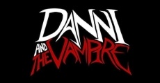 Danni and the Vampire (2020)
