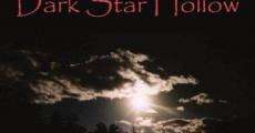 Dark Star Hollow film complet
