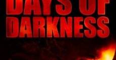 Days of Darkness film complet