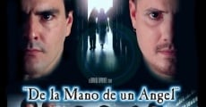 De la mano de un ángel film complet