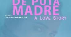 Filme completo De Puta Madre: A Love Story