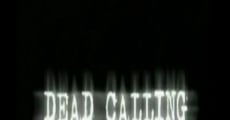 Dead Calling film complet