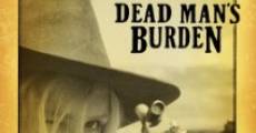 Dead Man's Burden film complet