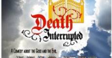 Death Interrupted (2011)