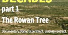 Decades: Part One - The Rowan Tree (2016)