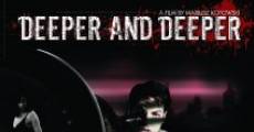 Deeper and Deeper film complet