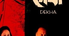 Filme completo Dekha