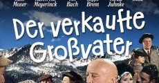 Der verkaufte Großvater film complet