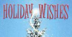 Holiday Wishes film complet