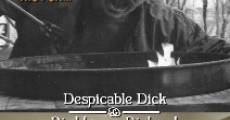 Despicable Dick and Righteous Richard film complet